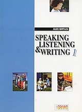 Speaking, Listening and Writing 1
