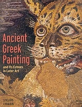 Ancient Greek Painting and its Echoes in Later Art