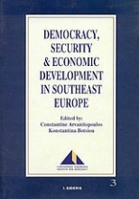 Democracy, Security and Economic Development in Southeast Europe