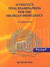 10 Practice Final Examination for the Michigan Proficiency