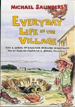 Everyday Life in The Village