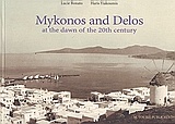 Myconos and Delos at the Dawn of the 20th Century
