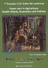 Green Care in Agriculture: Health effects, Economics and Policies