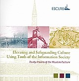 ESCUTIS: Elevating and Safeguarding Culture Using Tools of the Information Society