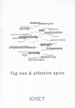 Tag Ties and Affective Spies