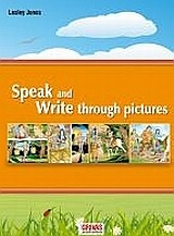 Speak and Write Through Pictures:Student's Book