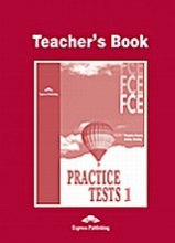 FCE Practice Tests 1: Teacher's Book