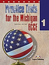 Practice Tests for the Michigan ECCE 1: Teacher's Book