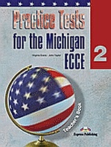 Practice Tests for the Michigan ECCE 2: Teacher's Book