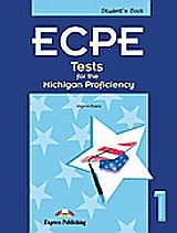 Tests for the Michigan ECPE 1: Student's Book