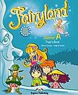 Fairyland Junior A: Pupil's Book