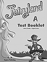 Fairyland Junior A: Test Booklet