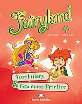 Fairyland 4: Vocabulary and Grammar Practice