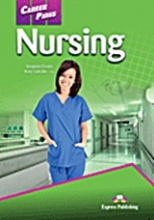 Career Paths: Nursing: Student's Book