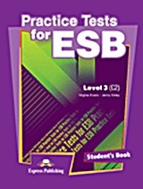 Practice Test for ESB Level 3 (C2): Student's Book