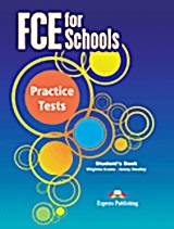 FCE for Schools Practice Tests: Student's Book