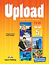 Upload Us 5: Student Book and Workbook