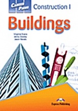 Career Paths: Construction I – Buildings: Student's Book