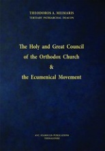 The Holy and Great Council of the Orthodox Church & the Ecumenical Movement
