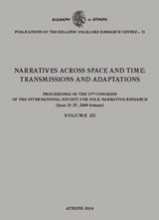 Narratives across space and time: Transmissions and adaptations