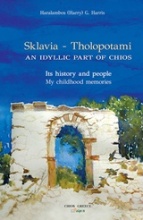 Sklavia - Tholopotami: An Idyllic Part of Chios