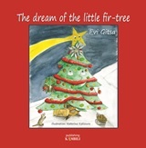 The dream of the little fir-tree