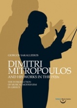 Dimitri Mitropoulos and His Works in the 1920s
