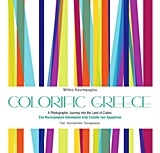 Colorific Greece: Ένα φωτογραφικό οδοιπορικό στην Ελλάδα των χρωμάτων