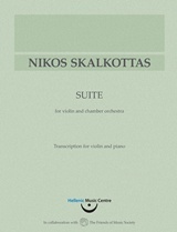 Νίκος Σκαλκώτας, Σουίτα για βιολί και μικρή ορχήστρα: Μεταγραφή για βιολί και πιάνο