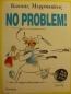 No problem