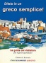 Ditelo in un greco semplice