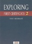 Exploring First Certificate 2