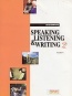 Speaking, Listening and Writing 2