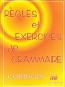 Règles et exercices de grammaire