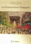 La prononciation française