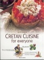 Cretan Cuisine for Every One