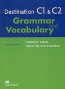 Destination C1 & C2: Grammar and Vocabulary