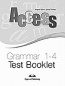 Access 4: Grammar Test Booklet