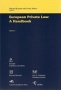 European Private Law. A handbook, Volume I