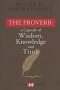 The Proverb: a Capsule of Wisdom, Knowledge and Truth