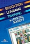 Education Learning Training in a Digital Society: Teacher's Resource Book