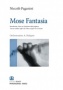 Mose Fantasia