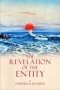The Revelation of the Entity