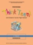 Think Teen! 2nd Grade of Junior High School: Workbook Β΄γυμνασίου