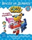 Super Wings : Ο μικρός ακροβάτης