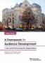 A Framework for Audience Development