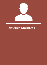 Müeller Maurice E.