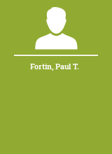 Fortin Paul T.