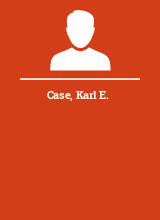 Case Karl E.