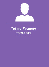 Petrov Yevgeny 1903-1942